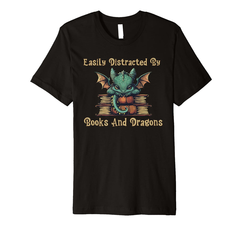 Easily Distracted Books And Dragons T-Shirt - Trendy Graphic Men Women - T-Shirt, Sweatshirt, Hoodie