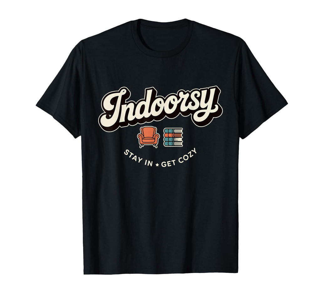 Antisocial Homebody Indoorsy Introvert T-Shirt - Fun Novelty Design Unisex - T-Shirt, Sweatshirt, Hoodie