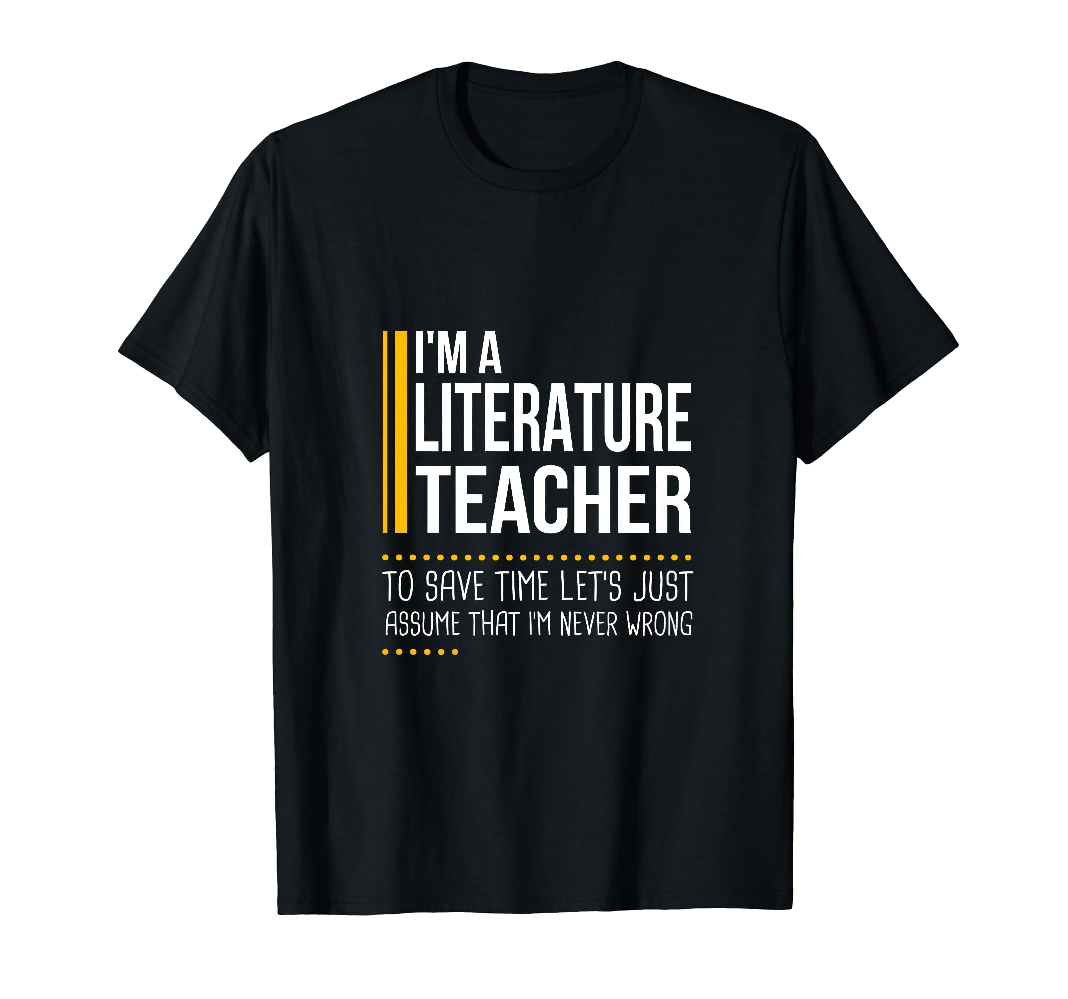 Save Time Lets Assume Literature T-Shirt - Trendy Graphic for Adults - T-Shirt, Sweatshirt, Hoodie