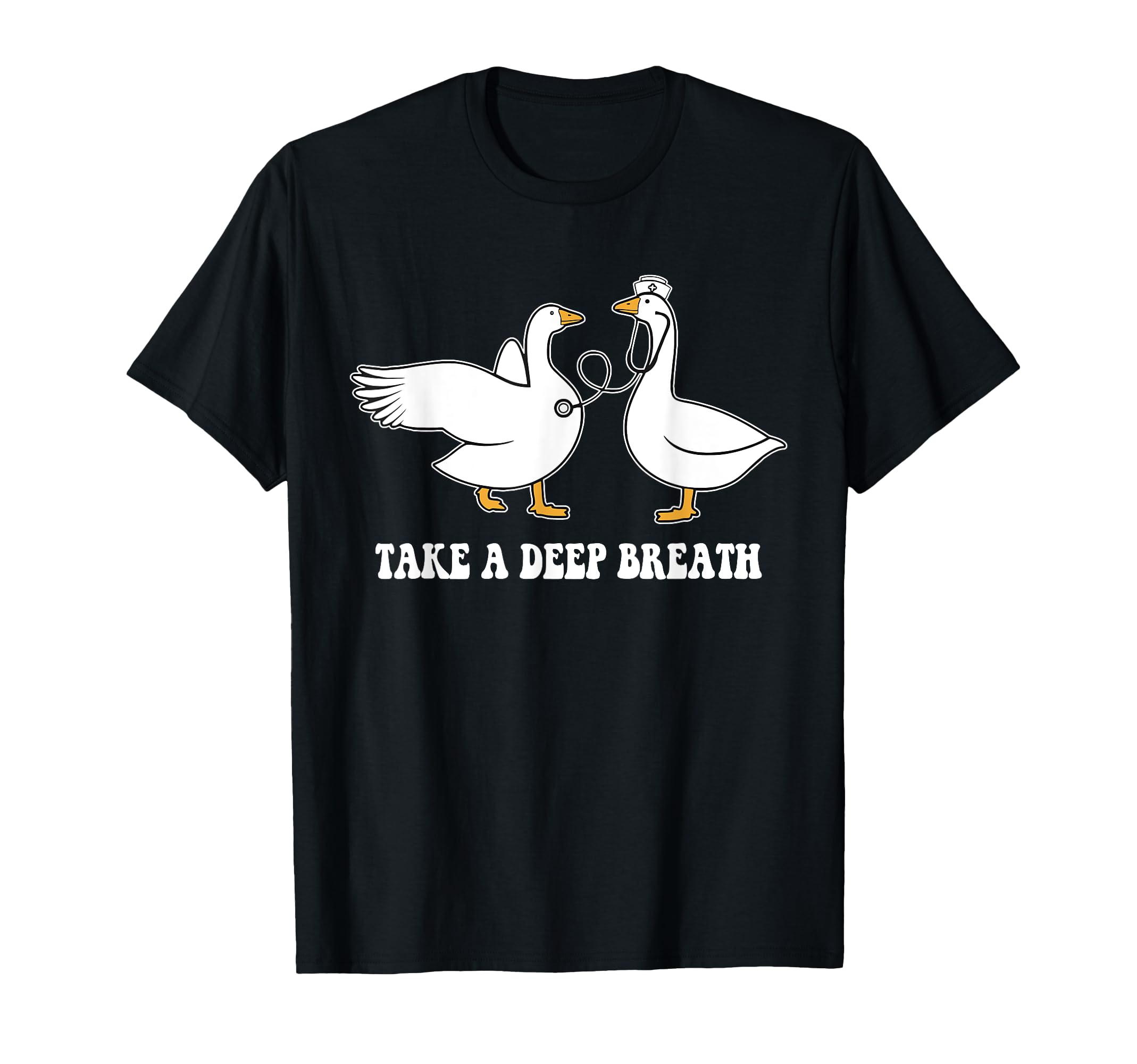 Take Deep Breath Silly Goose T-Shirt - Unique Graphic Unisex - T-Shirt, Sweatshirt, Hoodie