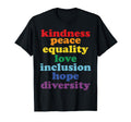 Peace Love Inclusion Equality T-Shirt - Casual Everyday Wear for Adults - T-Shirt, Sweatshirt, Hoodie