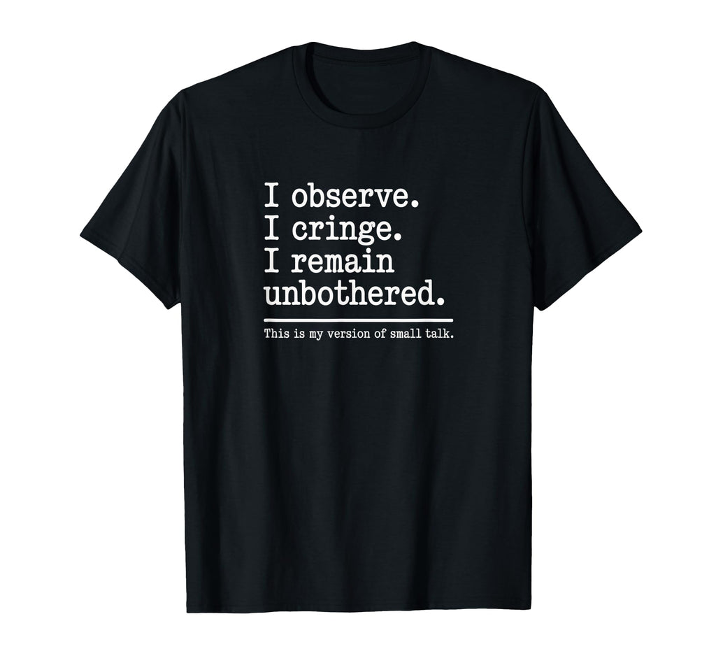 Overthinkers Commentary Calm T-Shirt - Casual Everyday Wear Unisex - T-Shirt, Sweatshirt, Hoodie