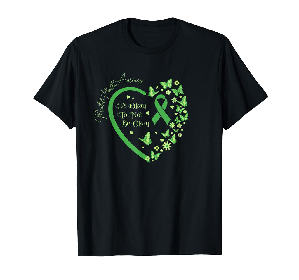 Mental Health Awareness Its Okay To T-Shirt - Novelty Apparel for Adults - T-Shirt, Sweatshirt, Hoodie