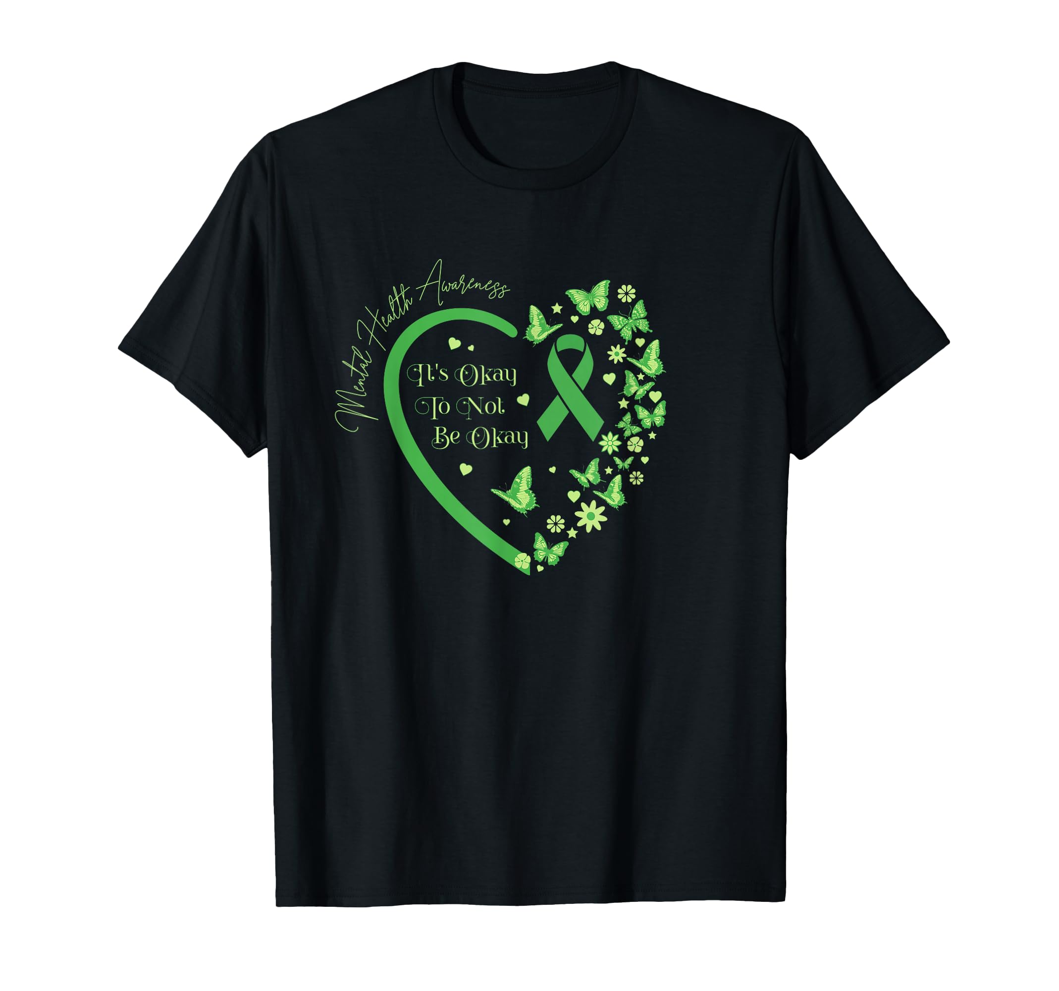 Mental Health Awareness Its Okay To T-Shirt - Novelty Apparel for Adults - T-Shirt, Sweatshirt, Hoodie