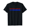 Emotional Support Human Positive Message T-Shirt - Graphic Print Men Women - T-Shirt, Sweatshirt, Hoodie