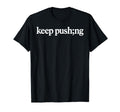Keep Pushing Semicolon Mental Health T-Shirt - Aesthetic Graphic Unisex - T-Shirt, Sweatshirt, Hoodie