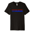 Emotional Support Human Positive T-Shirt - Streetwear Style Men Women - T-Shirt, Sweatshirt, Hoodie
