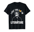 Funny Edgar Allan Poe I Put Lit T-Shirt - Casual Everyday Wear Men Women - T-Shirt, Sweatshirt, Hoodie