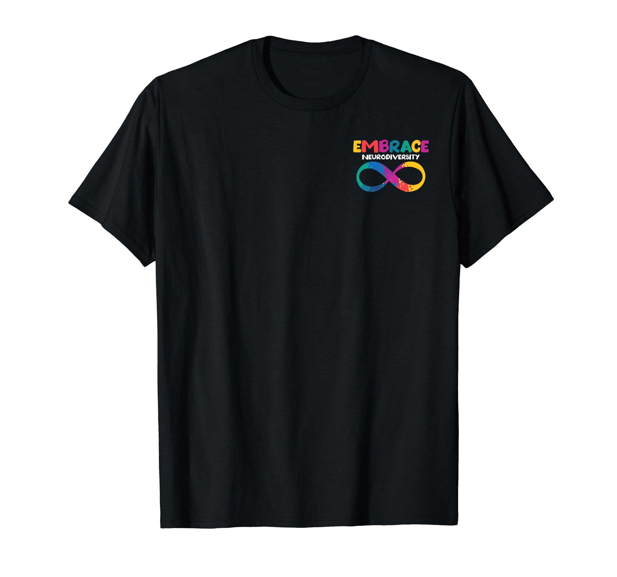 Embrace Neurodiversity Autism Adhd T-Shirt - Aesthetic Graphic Men Women - T-Shirt, Sweatshirt, Hoodie
