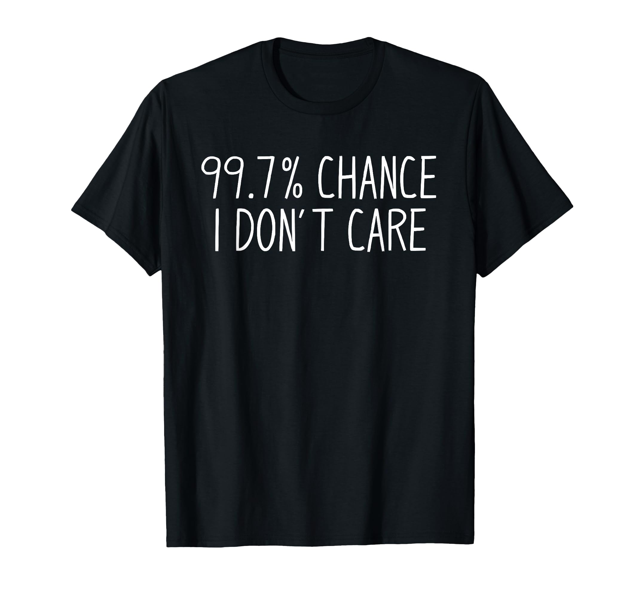 Funny Introvert Sarcastic 99 Chance I T-Shirt - Unique Graphic for Adults - T-Shirt, Sweatshirt, Hoodie