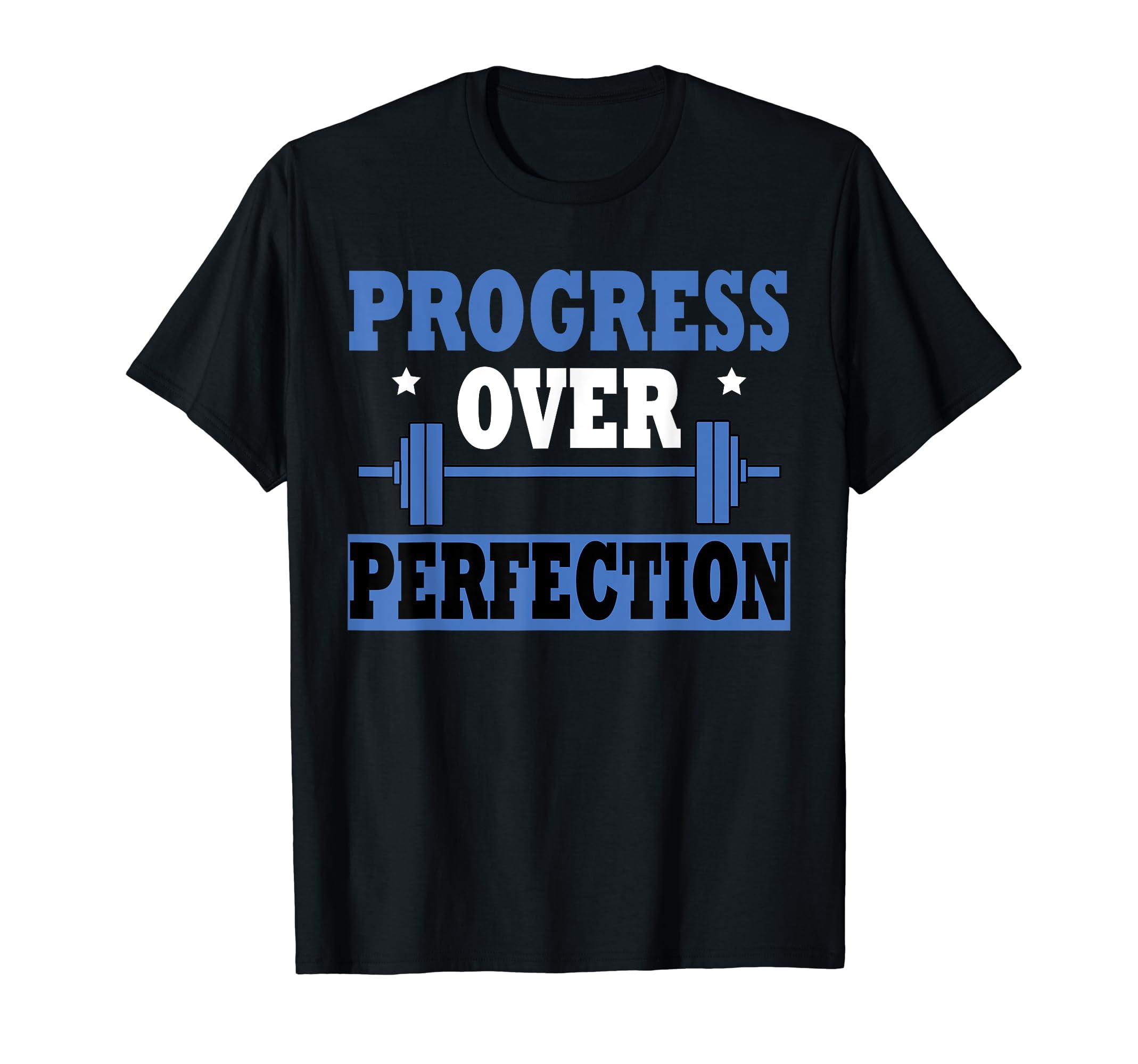 Progress Over Perfection Gym T-Shirt - Trendy Graphic for Adults - T-Shirt, Sweatshirt, Hoodie