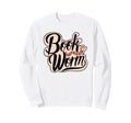 Book Worm Reading Hobby Library Sweatshirt - Novelty Apparel for Adults - T-Shirt, Sweatshirt, Hoodie