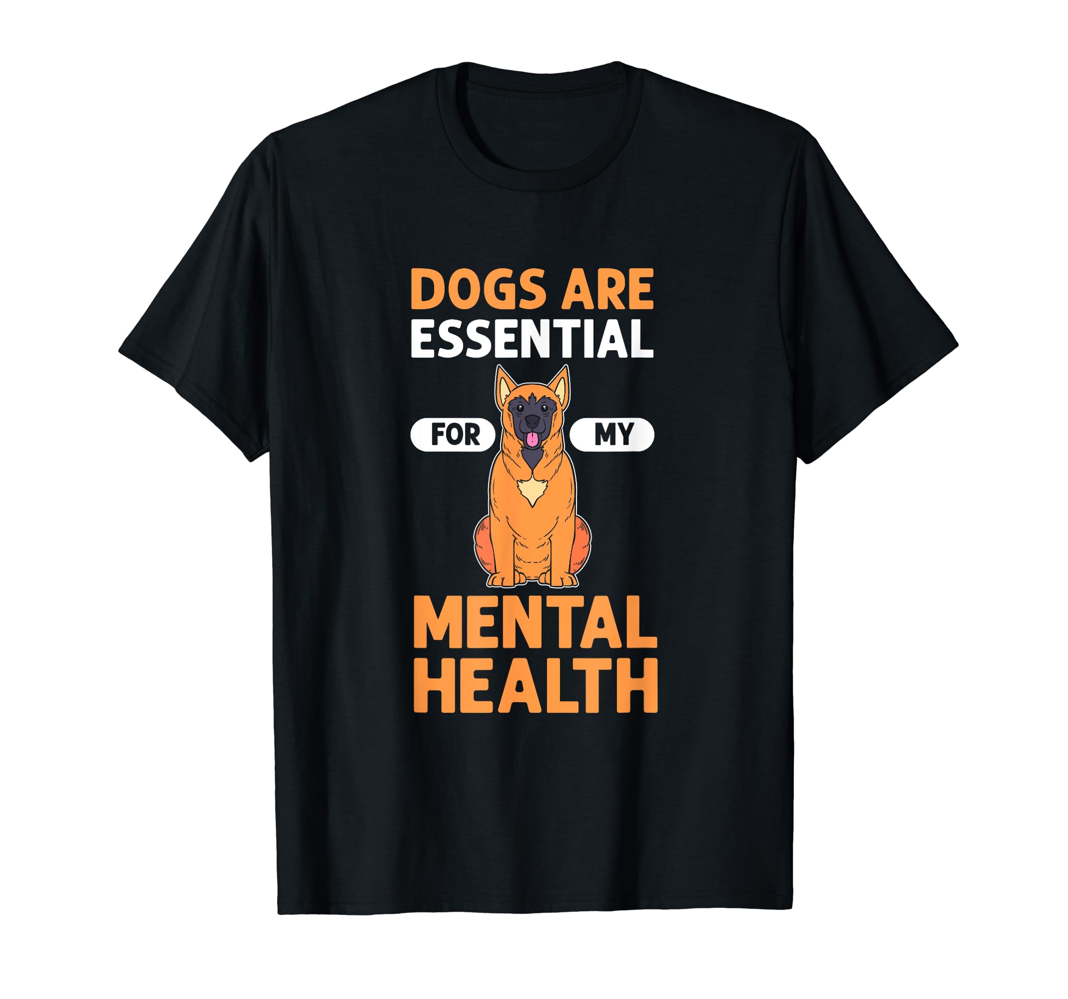 Dogs Are My Mental Health T-Shirt - Aesthetic Graphic Men Women - T-Shirt, Sweatshirt, Hoodie