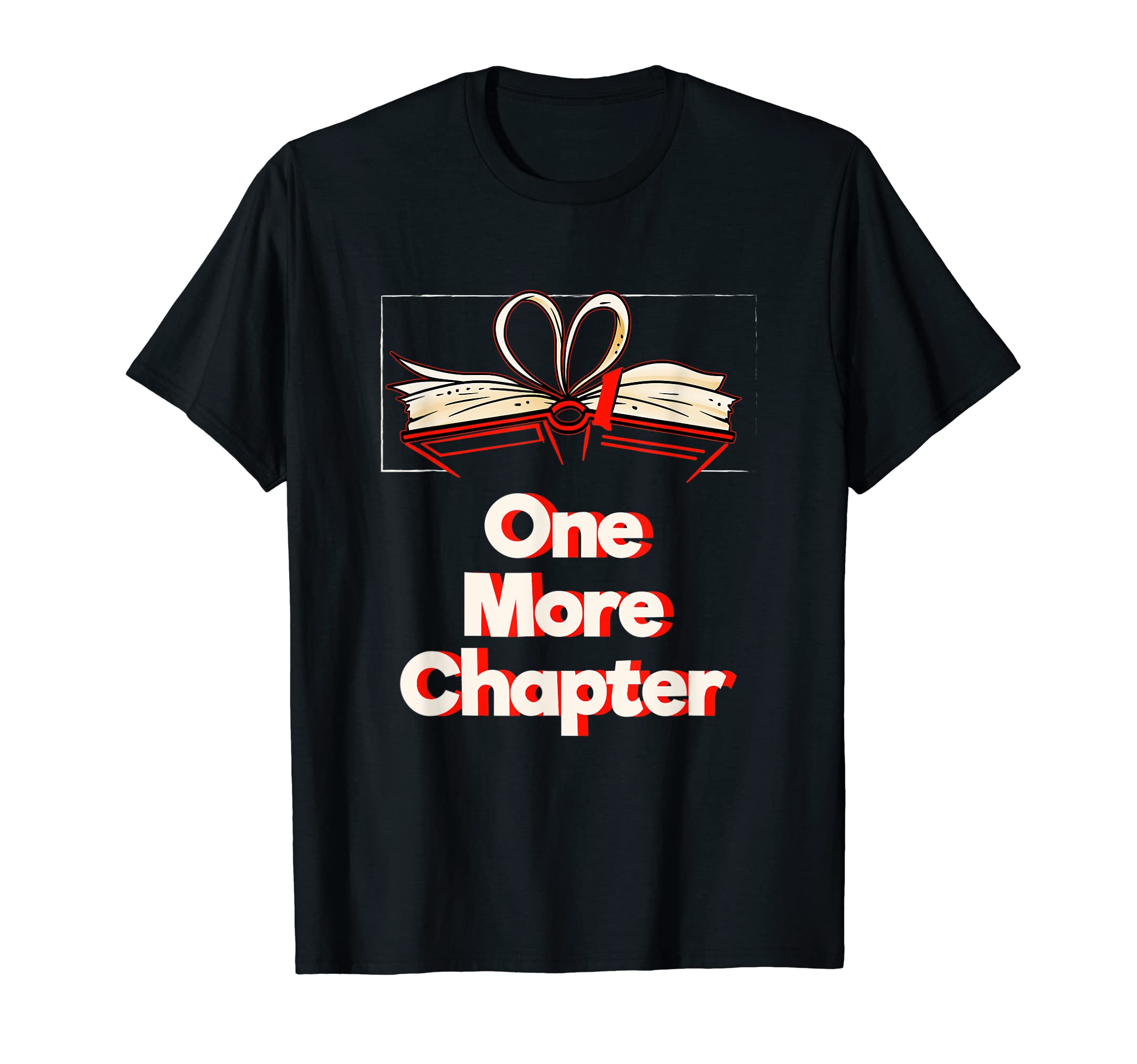 One More Chapter Reading Bookworm T-Shirt - Aesthetic Graphic for Adults - T-Shirt, Sweatshirt, Hoodie