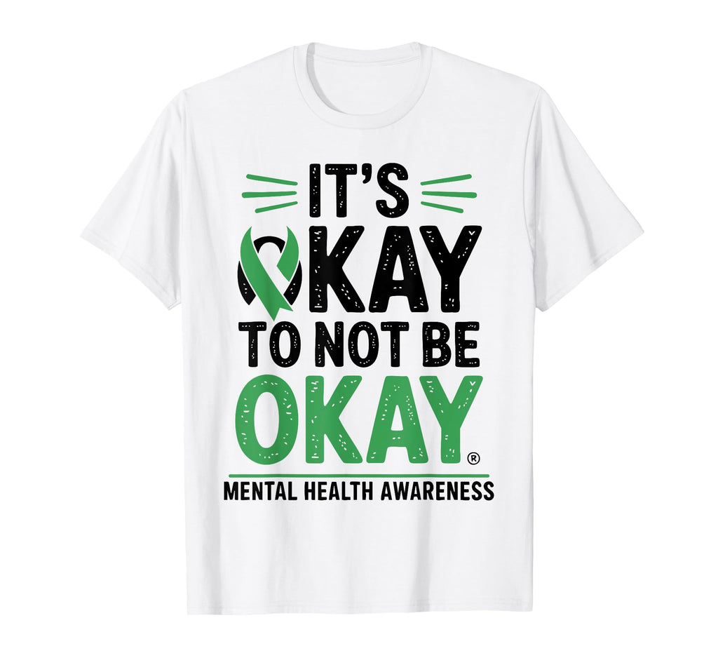 Mental Health Awareness Support T-Shirt - Fun Novelty Design for Adults - T-Shirt, Sweatshirt, Hoodie