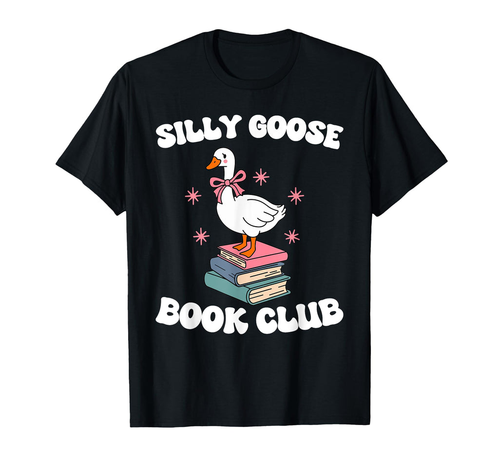 Silly Goose Book Club T-Shirt - Custom Art Print Men Women - T-Shirt, Sweatshirt, Hoodie