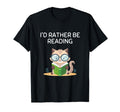 Id Rather Be Reading Cat Funny T-Shirt - Novelty Apparel for Adults - T-Shirt, Sweatshirt, Hoodie