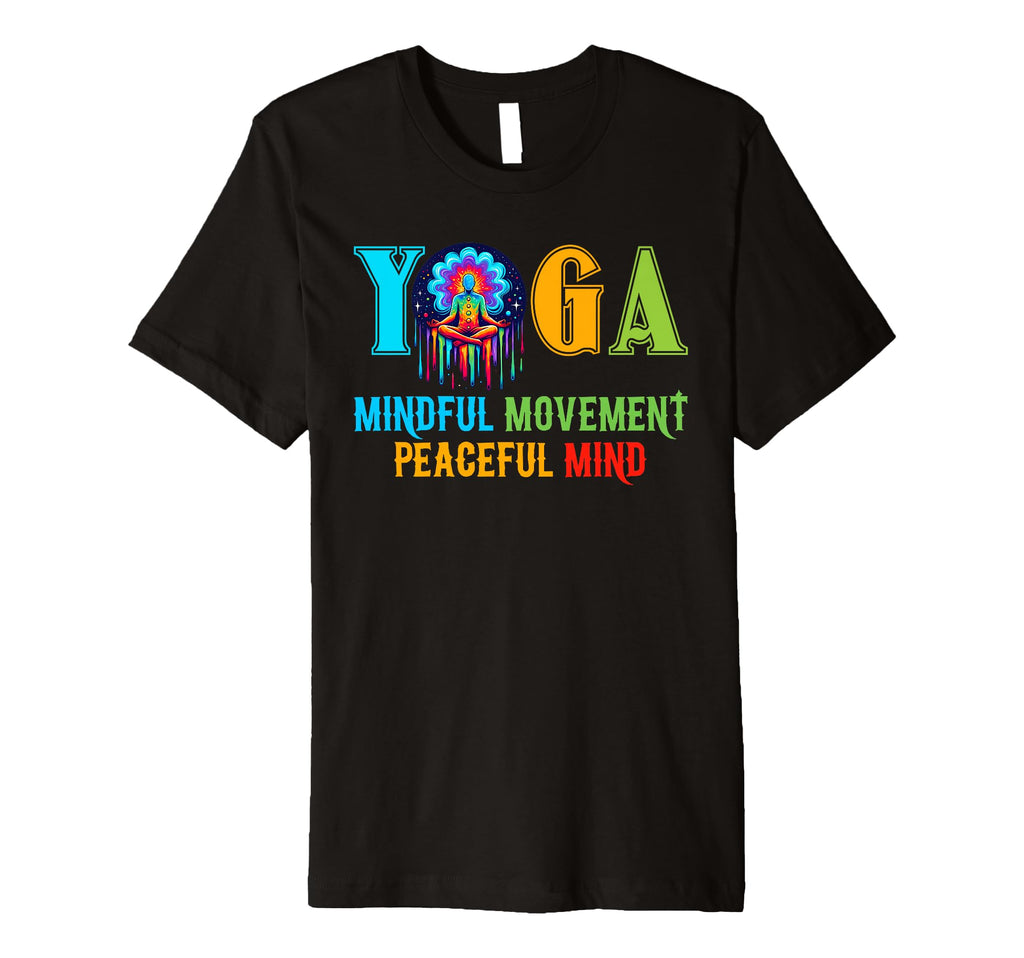 Yoga Outfit Mindful Movement Peaceful T-Shirt - Fun Novelty Design Unisex - T-Shirt, Sweatshirt, Hoodie