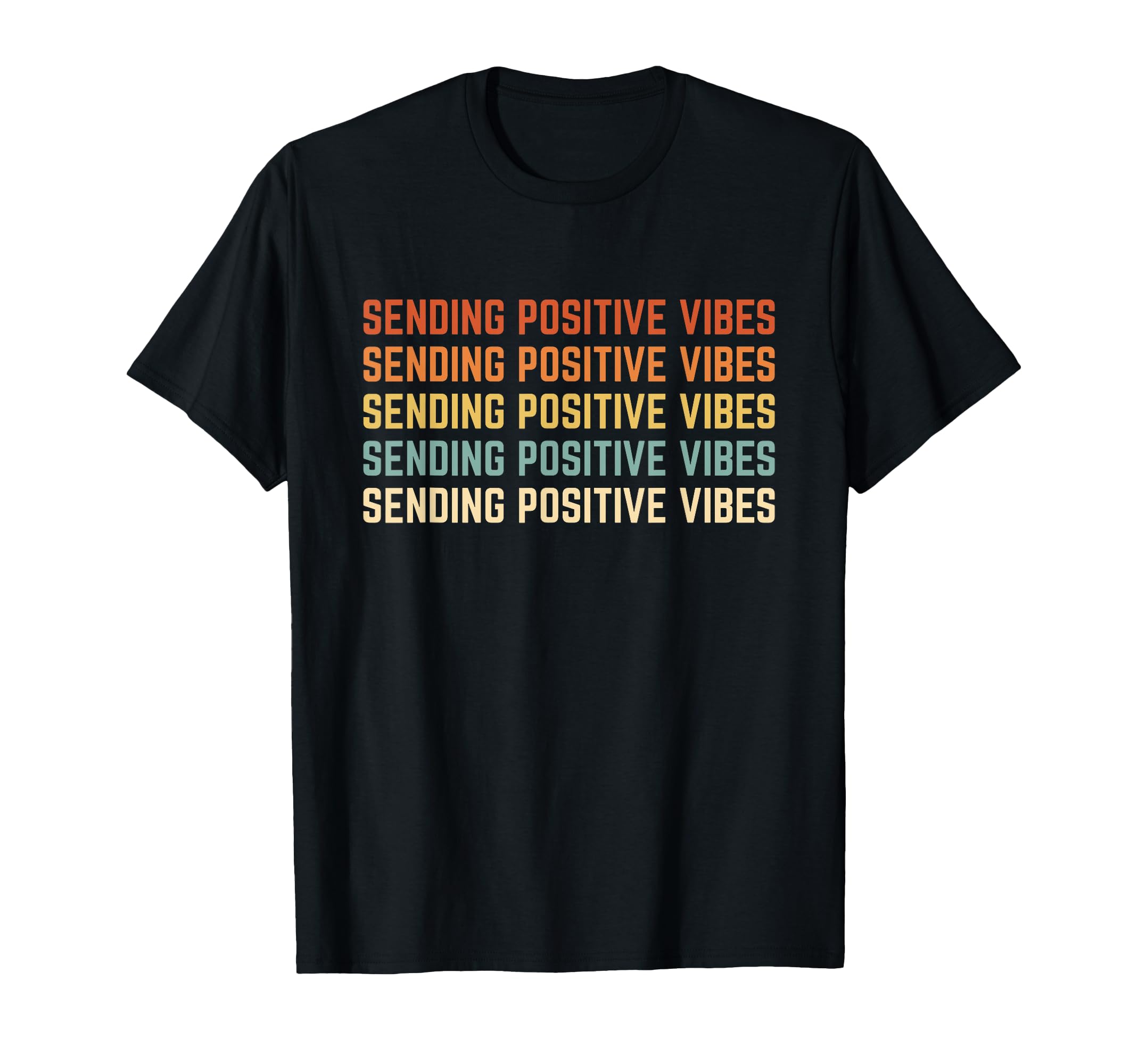 Sending Positive Vibes Self Care T-Shirt - Streetwear Style for Adults - T-Shirt, Sweatshirt, Hoodie
