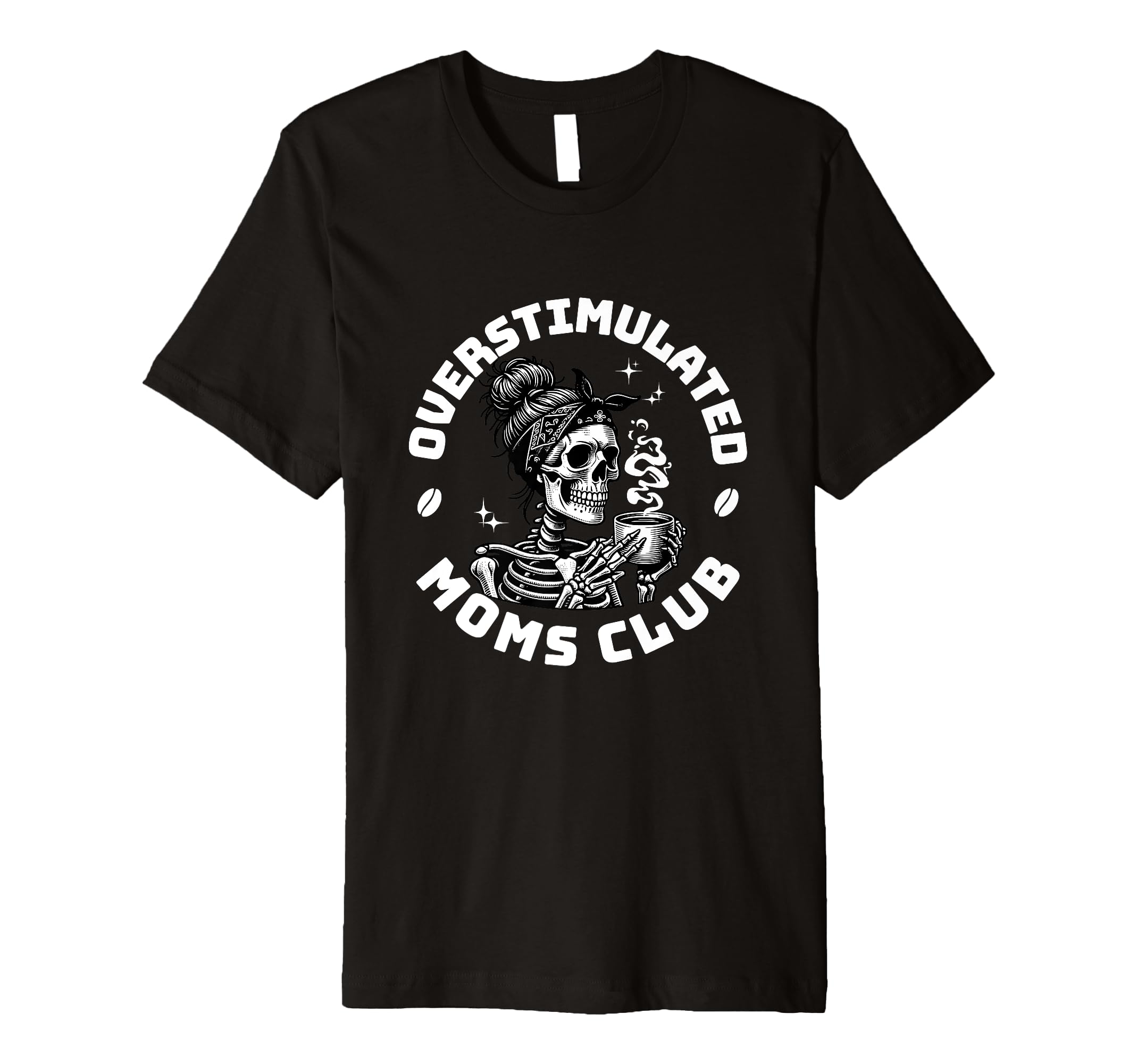 Overstimulated Moms Club Groovy Funny T-Shirt - Fun Novelty Design Unisex - T-Shirt, Sweatshirt, Hoodie