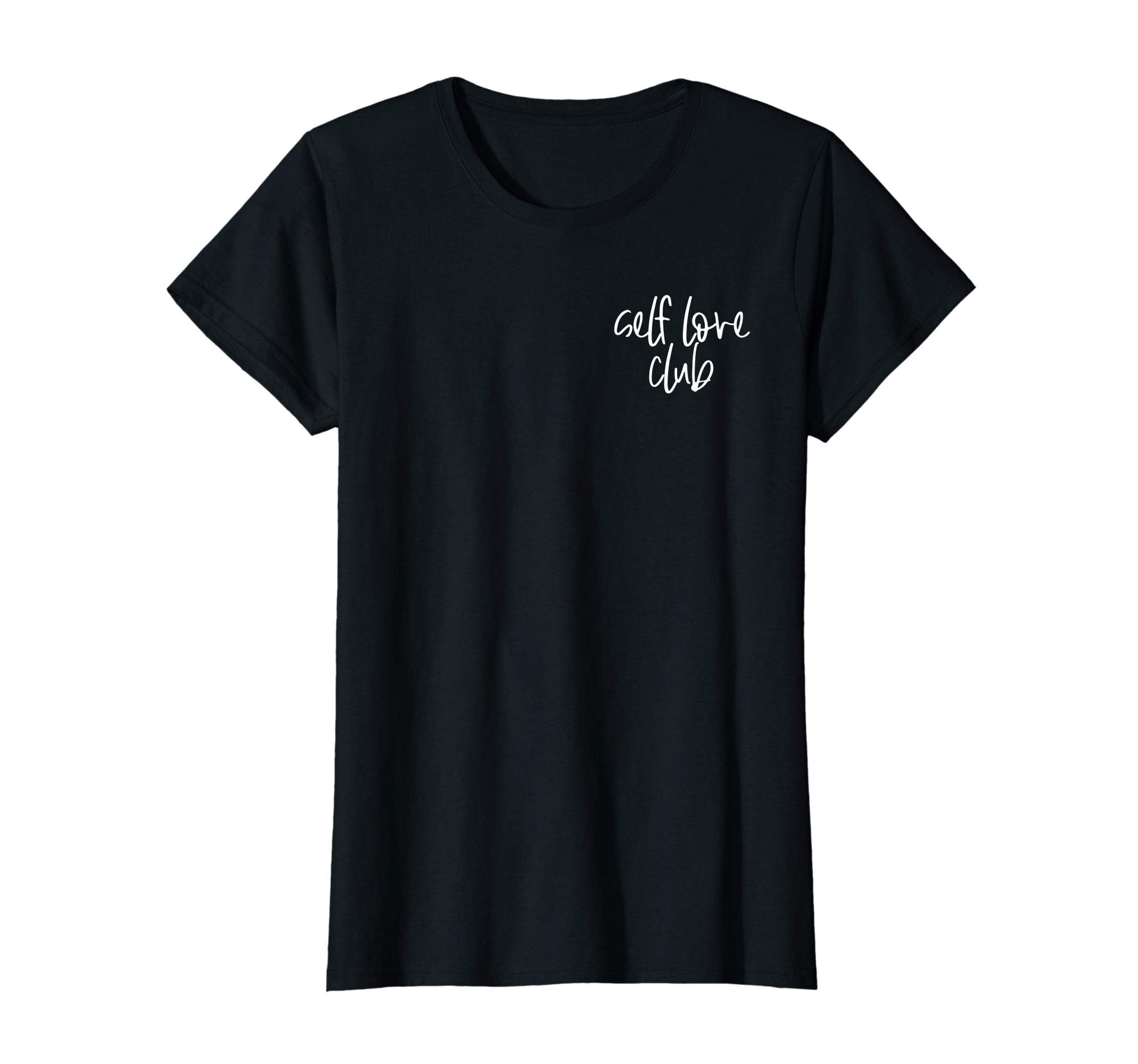 Womens Self Love Club Minimalist T-Shirt - Novelty Apparel Men Women - T-Shirt, Sweatshirt, Hoodie
