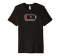 Social Battery Low 1 Funny Introvert T-Shirt - Streetwear Style for Adults - T-Shirt, Sweatshirt, Hoodie