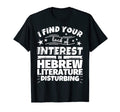 Hebrew Literature Funny Lack Interest T-Shirt - Unique Graphic Men Women - T-Shirt, Sweatshirt, Hoodie