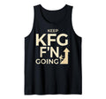 Funny Kfg Keep Fn Going Co Gifts T-Shirt - Trendy Graphic Men Women - T-Shirt, Sweatshirt, Hoodie