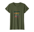 Healing Mom Vibes Only Today Mental T-Shirt - Custom Art Print Men Women - T-Shirt, Sweatshirt, Hoodie