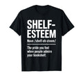 Funny Definition Shelf Esteem T-Shirt - Fun Novelty Design for Adults - T-Shirt, Sweatshirt, Hoodie