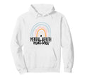 Mental Health Matters End Stigma Mental Hoodie - Unique Graphic Unisex - T-Shirt, Sweatshirt, Hoodie