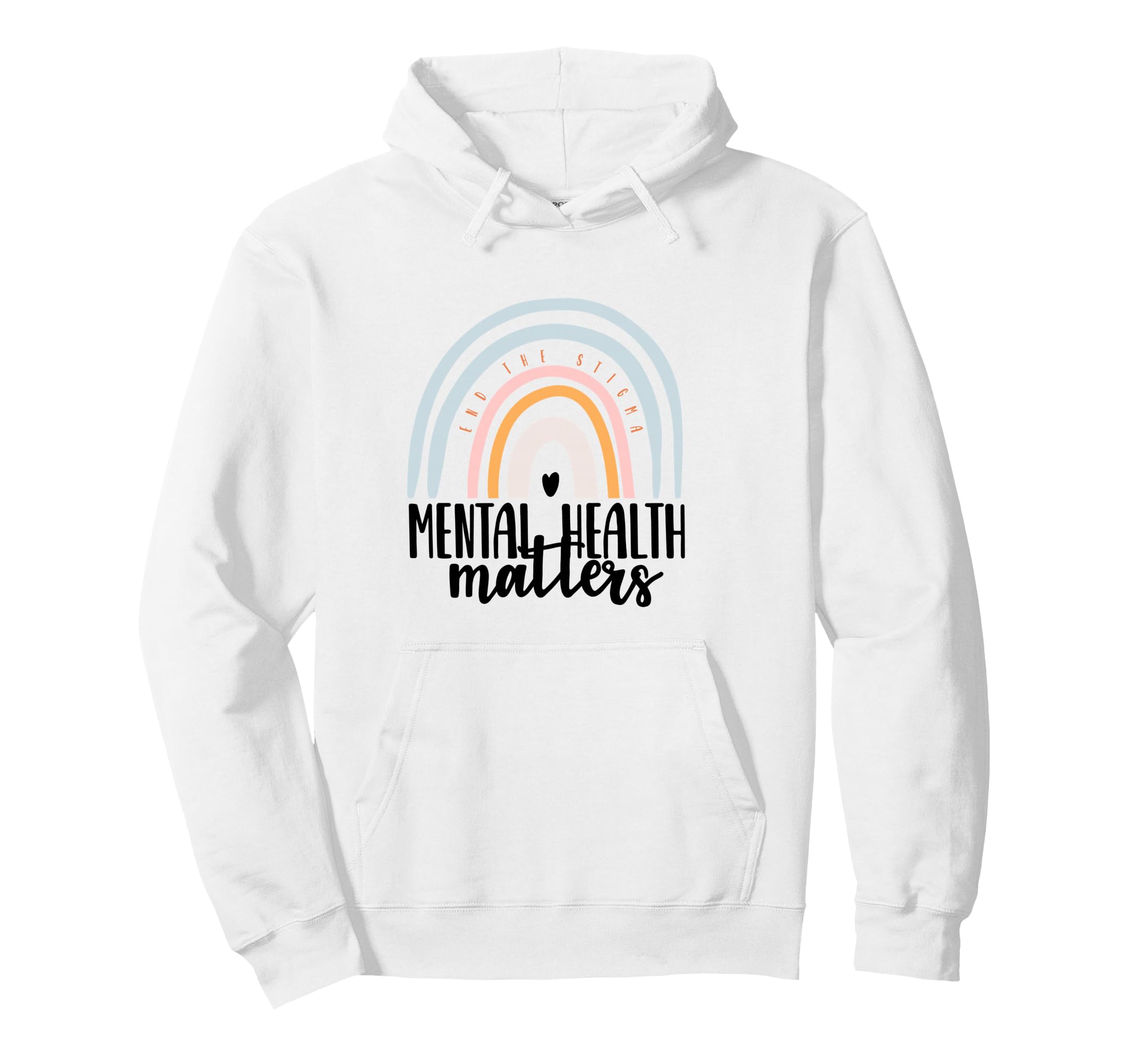 Mental Health Matters End Stigma Mental Hoodie - Unique Graphic Unisex - T-Shirt, Sweatshirt, Hoodie