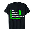 No Health Without Mental Health Mental T-Shirt - Trendy Graphic Unisex - T-Shirt, Sweatshirt, Hoodie