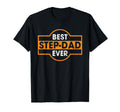 Best Step Dad Ever Funny Dad Papa T-Shirt - Unique Graphic for Adults - T-Shirt, Sweatshirt, Hoodie