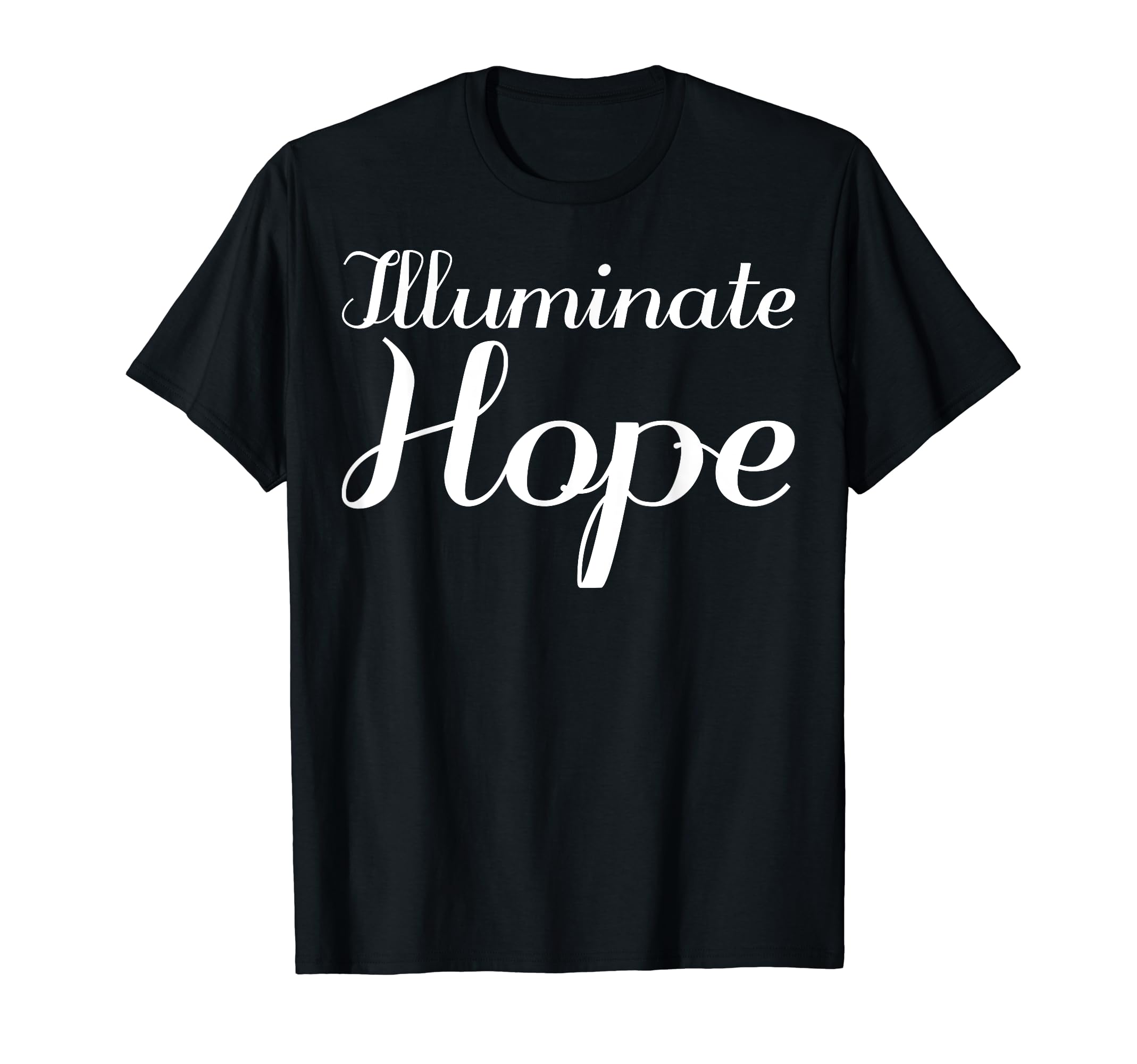 Illuminate Hope Mental Health T-Shirt - Trendy Graphic Men Women - T-Shirt, Sweatshirt, Hoodie
