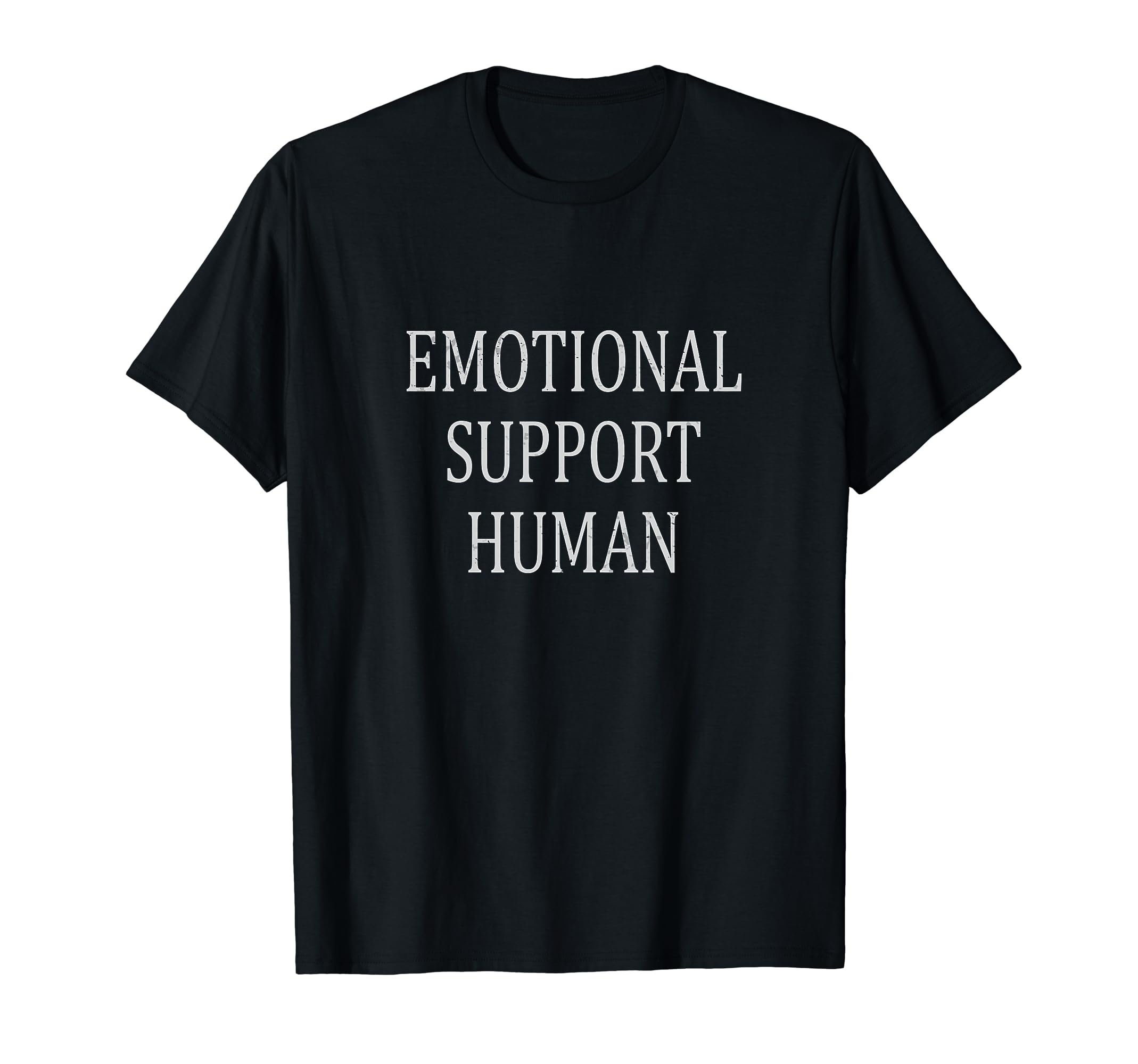 Emotional Support Human Mental Health T-Shirt - Minimalist Print Unisex - T-Shirt, Sweatshirt, Hoodie
