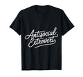 Antisocial Extrovert Social T-Shirt - Aesthetic Graphic Men Women - T-Shirt, Sweatshirt, Hoodie