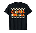 Choose Kindness Be Kind Inspirational T-Shirt - Aesthetic Graphic Unisex - T-Shirt, Sweatshirt, Hoodie