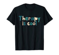 Mental Health Therapy Is Raise T-Shirt - Casual Everyday Wear for Adults - T-Shirt, Sweatshirt, Hoodie