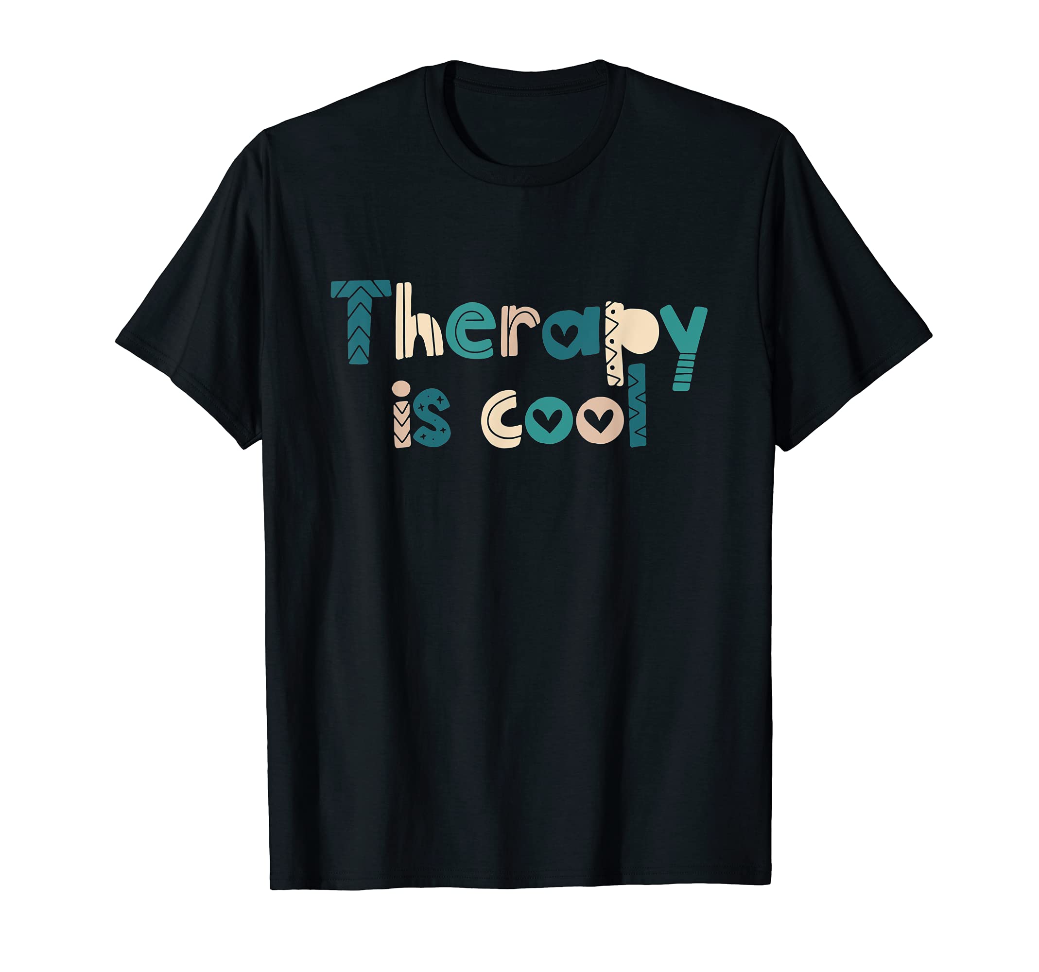 Mental Health Therapy Is Raise T-Shirt - Casual Everyday Wear for Adults - T-Shirt, Sweatshirt, Hoodie