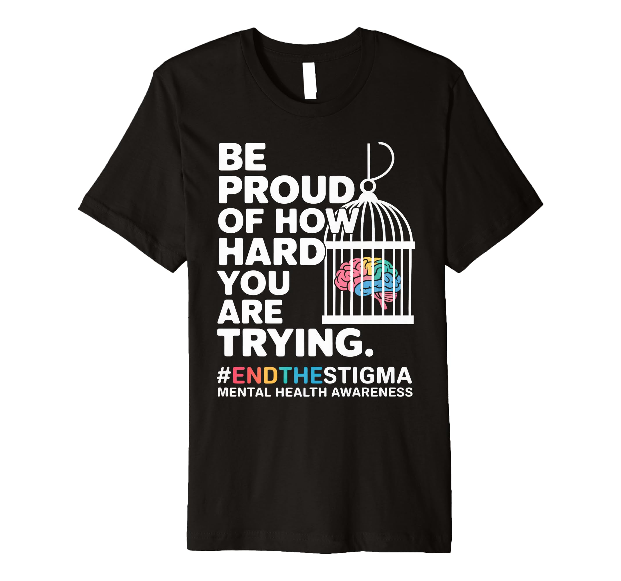 Be Proud How Hard You Are Trying End T-Shirt - Minimalist Print for Adults - T-Shirt, Sweatshirt, Hoodie
