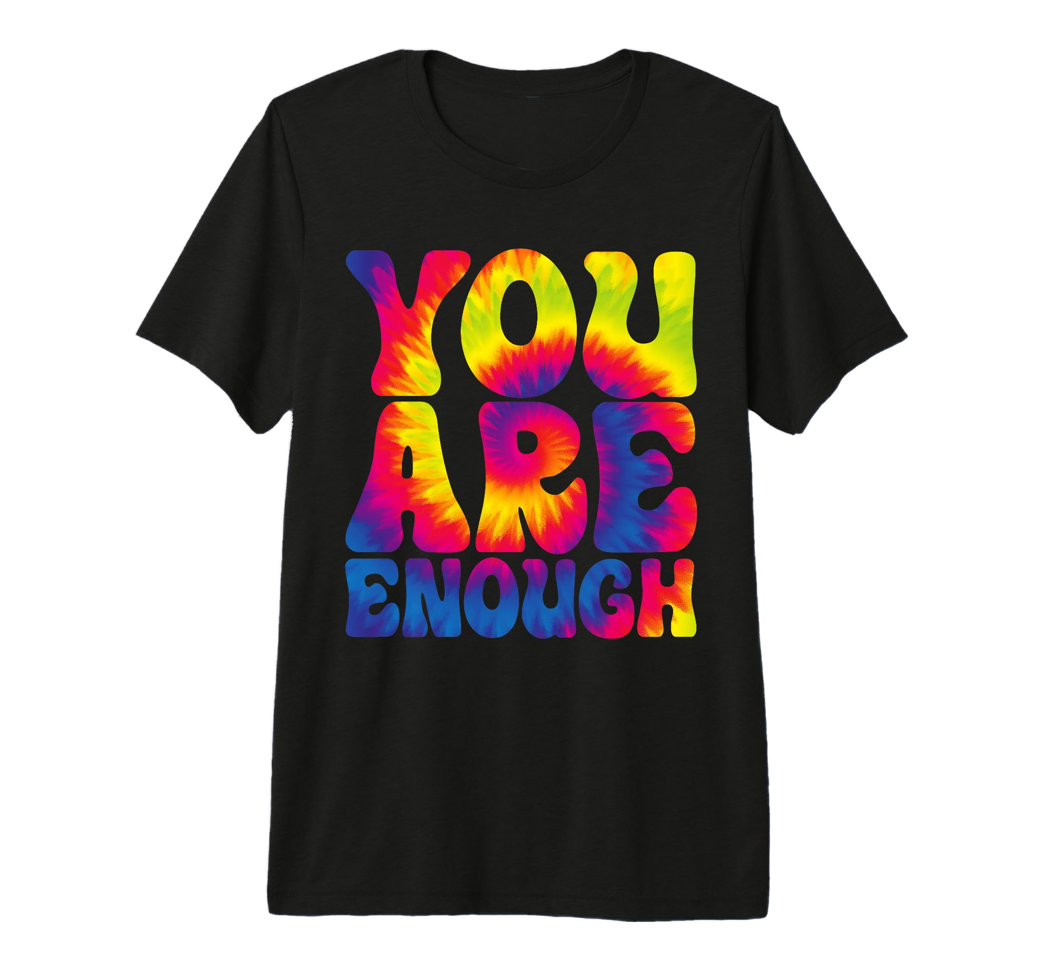 You Are Enough Funny Motivational T-Shirt - Custom Art Print for Adults - T-Shirt, Sweatshirt, Hoodie