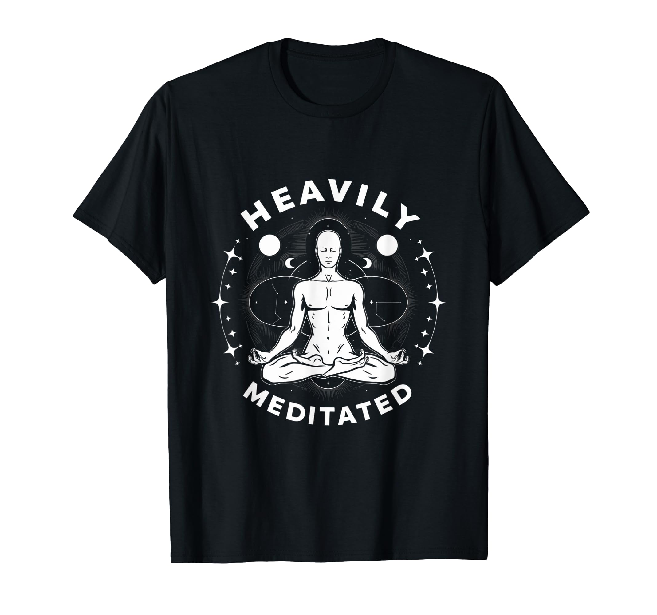 Heavily Meditated Funny Mens Meditation T-Shirt - Graphic Print for Adults - T-Shirt, Sweatshirt, Hoodie