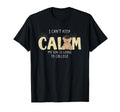 I Cant Keep Calm My Son Is Going To T-Shirt - Fun Novelty Design Unisex - T-Shirt, Sweatshirt, Hoodie