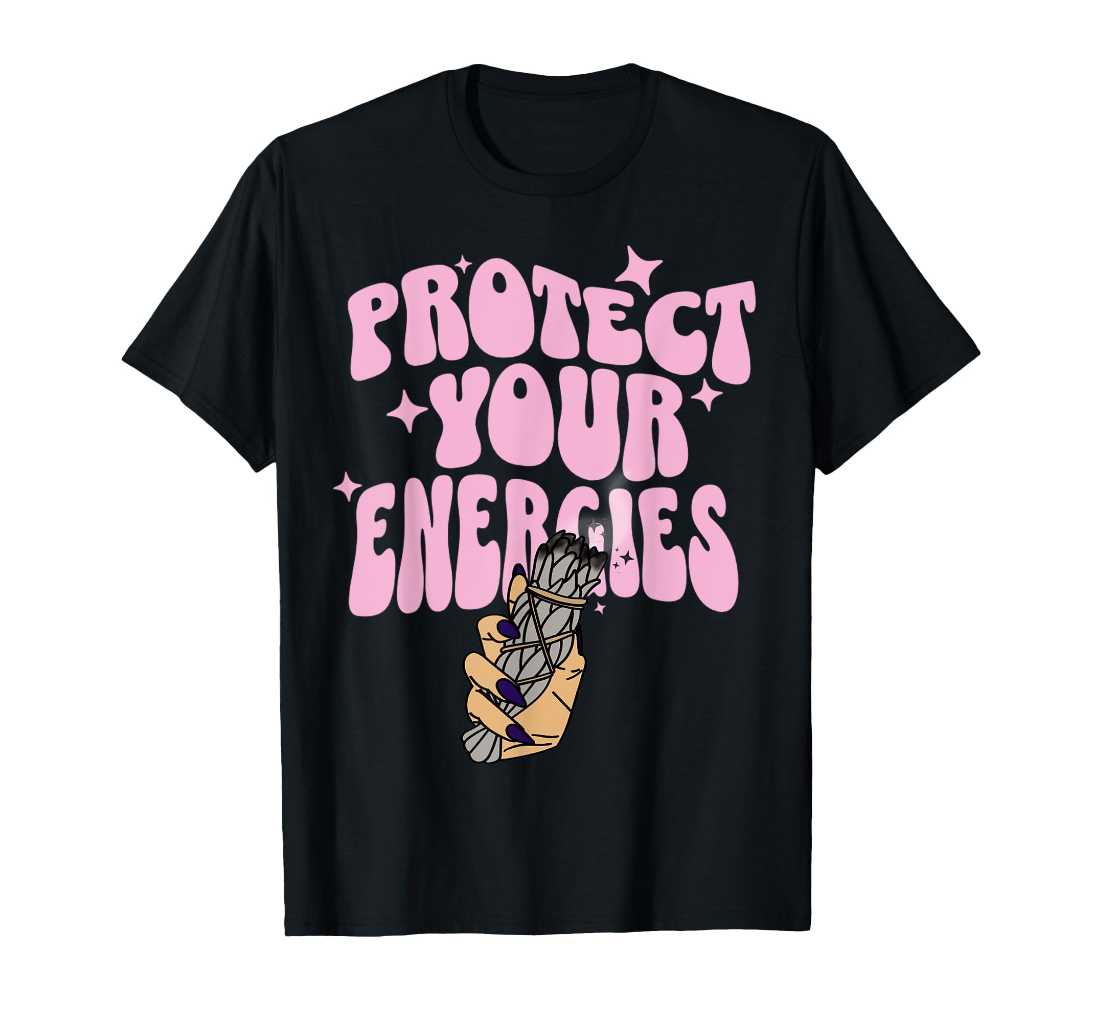 Protect Your Energies Crystal Witch T-Shirt - Casual Everyday Wear Unisex - T-Shirt, Sweatshirt, Hoodie