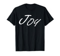 Funny One Phrase Outfits That Says Joy T-Shirt - Unique Graphic Men Women - T-Shirt, Sweatshirt, Hoodie