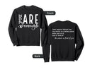 Dear Person Behind Me You Are Sweatshirt - Casual Everyday Wear Men Women - T-Shirt, Sweatshirt, Hoodie