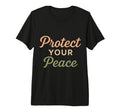 Protect Your Peace Aesthetic T-Shirt - Casual Everyday Wear for Adults - T-Shirt, Sweatshirt, Hoodie