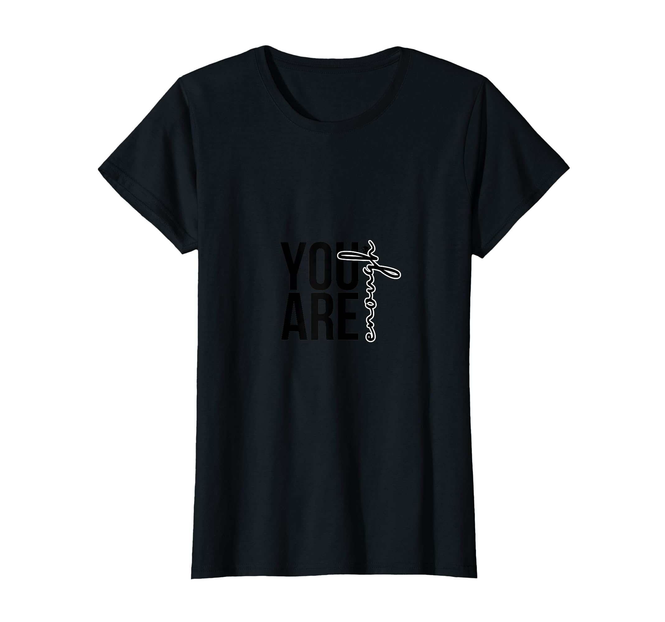 You Are Enough T-Shirt - Novelty Apparel Men Women - T-Shirt, Sweatshirt, Hoodie