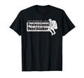 Dont Bother Me Im Professional T-Shirt - Novelty Apparel for Adults - T-Shirt, Sweatshirt, Hoodie